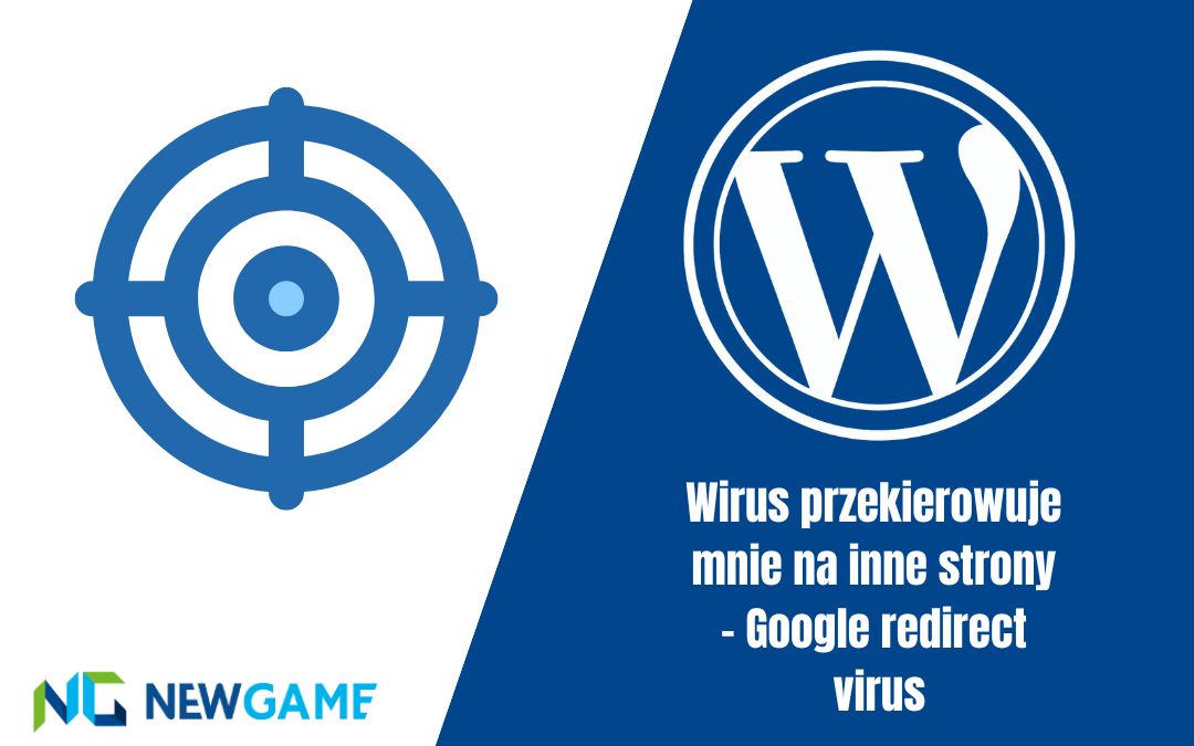 Wirus przekierowuje mnie na inne strony – Google redirect virus