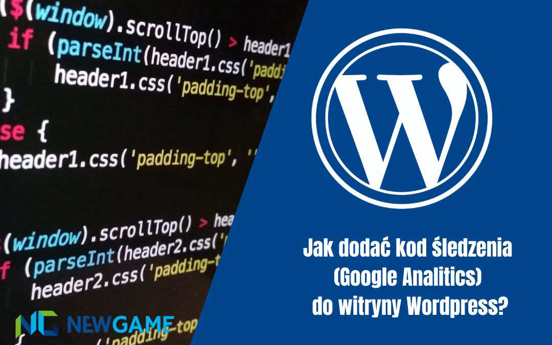 Jak dodać kod śledzenia (Google Analitics) do witryny WordPress?