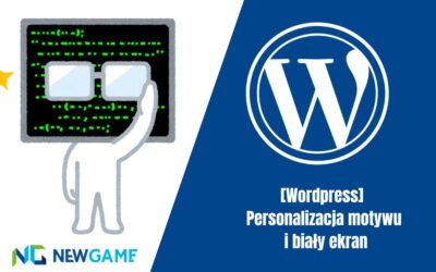 [WordPress] Personalizacja motywu i biały ekran