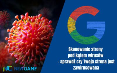 Skanowanie strony pod kątem wirusów – sprawdź czy Twoja strona jest zawirusowana