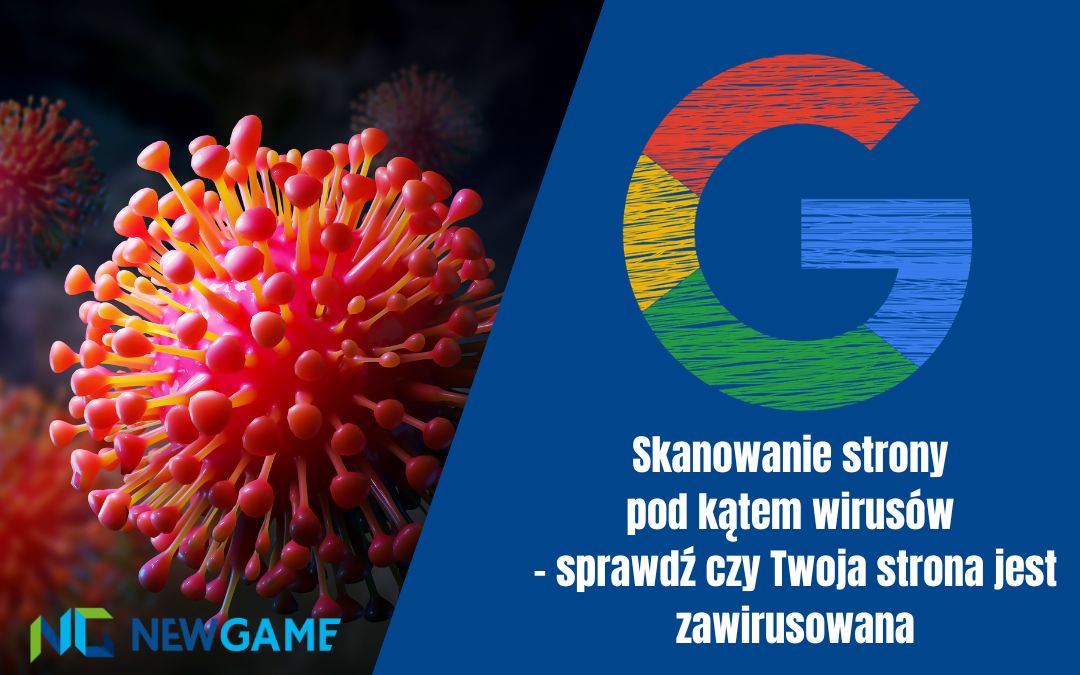 Skanowanie strony pod kątem wirusów – sprawdź czy Twoja strona jest zawirusowana
