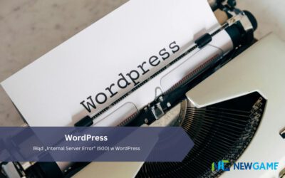 Błąd „Internal Server Error” (500) w WordPress – co to jest i dlaczego to w ogóle się dzieje?
