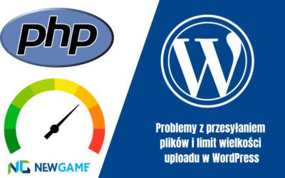 Problemy z przesyłaniem plików i limit wielkości uploadu w WordPress