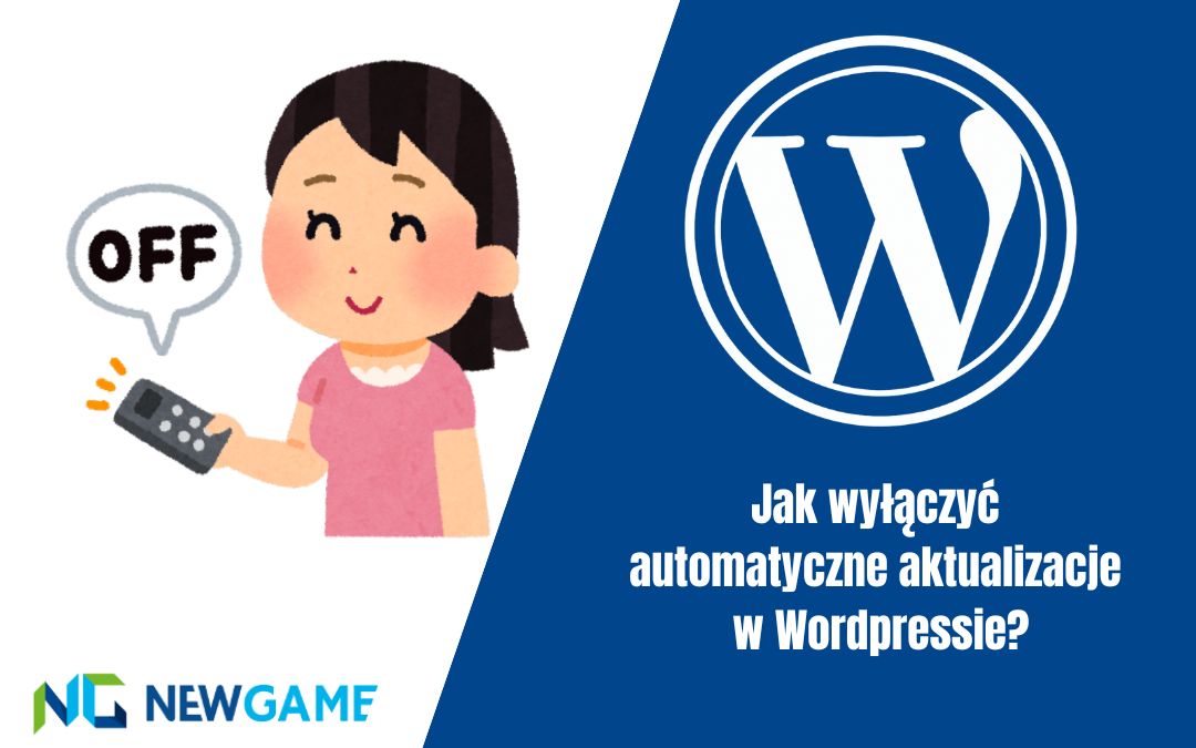 Jak wyłączyć automatyczne aktualizacje w WordPressie?