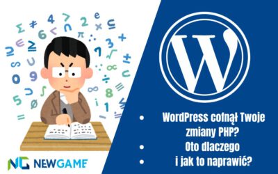 WordPress cofnął Twoje zmiany PHP? Oto dlaczego i jak to naprawić