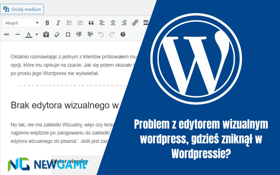 Problem z edytorem wizualnym wordpress, gdzieś zniknął
