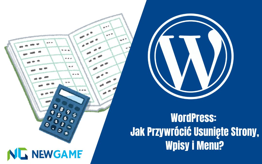 WordPress: Jak Przywrócić Usunięte Strony, Wpisy i Menu?