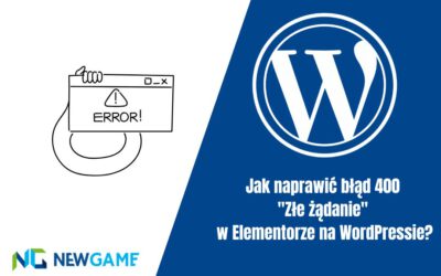 Jak naprawić błąd 400 „Złe żądanie” w Elementorze na WordPressie?